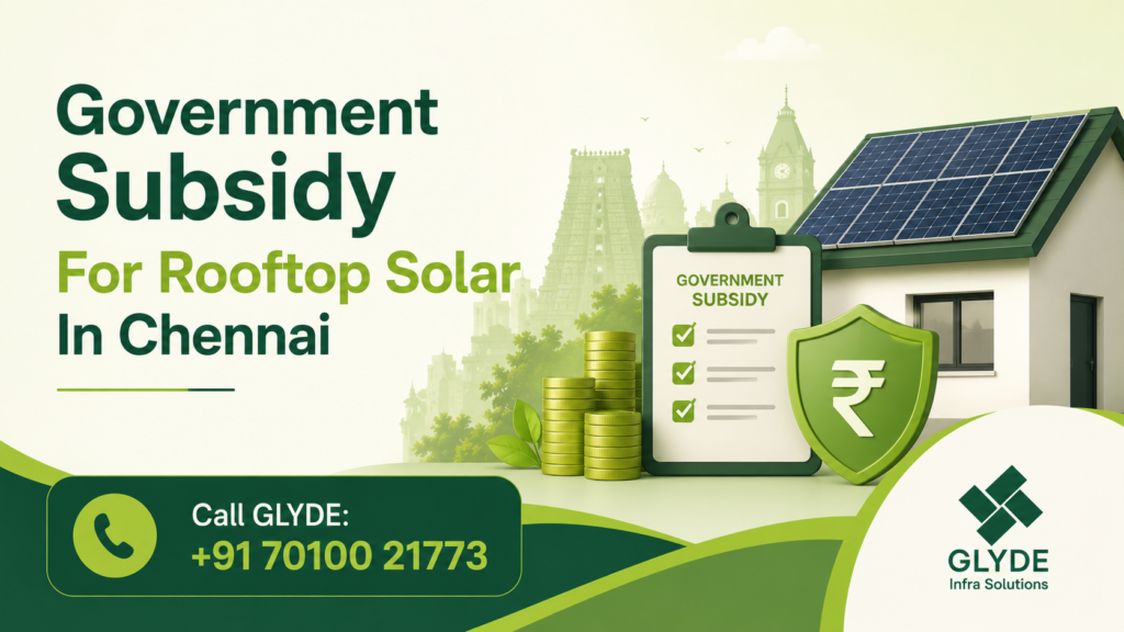 Government Subsidy for Rooftop Solar In Chennai | 2026 Guide